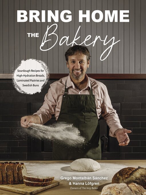 Title details for Bring Home the Bakery by Grego Montalbán Sánchez - Available